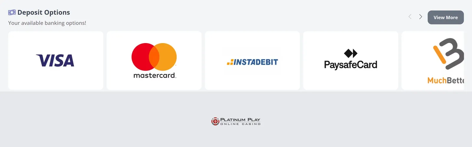 Platinum Play deposit options: Visa, Mastercard, Instadebit, Paysafecard and MuchBetter